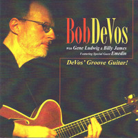 Bob DeVos - DeVos' Groove Guitar