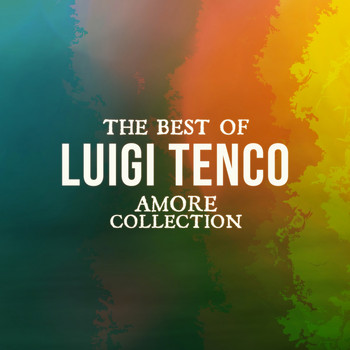 Luigi Tenco - The Best Of Luigi Tenco (Amore collection)