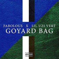 Fabolous - Goyard Bag (Explicit)