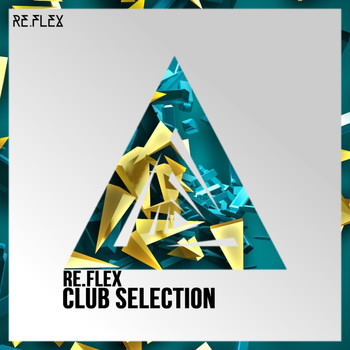 Various Artists - Re.Flex Club Selection