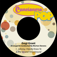 Gogi Grant - Johnny, I Hardly Knew Ye / The Second Time Around