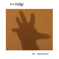 David Grant - It`s Friday