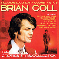 Brian Coll - The Greatest Hits Collection