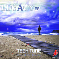 Tech Tune - Legacy EP