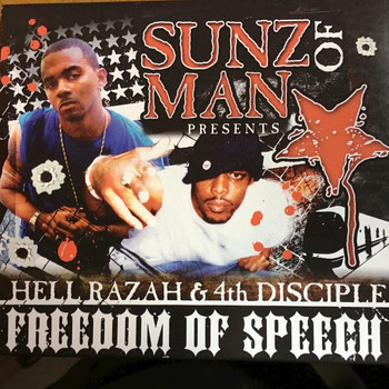 Hell Razah, 4th Disciple - Sunz of Man Presents: Freedom of Speech (Explicit)