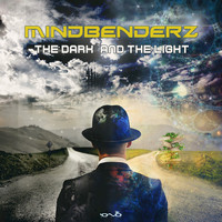 Mindbenderz - The Dark and the Light