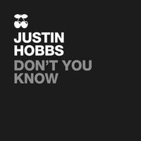 Justin Hobbs - Don't You Know