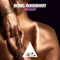 Boris Roodbwoy - Madan (Club Mix)