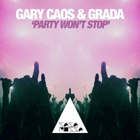 Gary Caos, Grada - Party Won't Stop