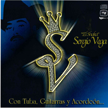 Sergio Vega "El Shaka" - Con Tuba, Guitarras y Accordeon