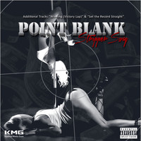 Point Blank - Stripper Swag (Explicit)