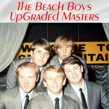 The Beach Boys - UpGraded Masters (All Tracks Remastered)