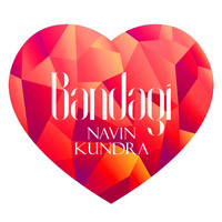 Navin Kundra - Bandagi
