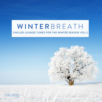 Various Artists - Winterbreath, Vol. 3 - Chilled Lounge Tunes For The Winter Season
