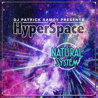 Hyperspace - Natural System (90's Reloaded Session)
