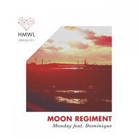 Moon Regiment - Monday
