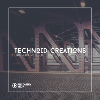 Various Artists - Technoid Creations Issue 7