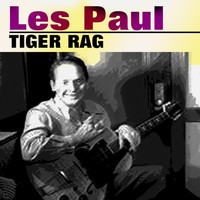 Les Paul - Tiger Rag