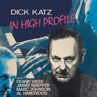 Dick Katz, Frank Wess & Jimmy Knepper - In High Profile