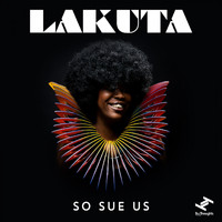 Lakuta - So Sue Us