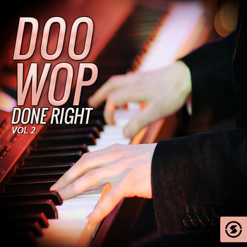 Various Artists - Doo Wop Done Right, Vol. 2