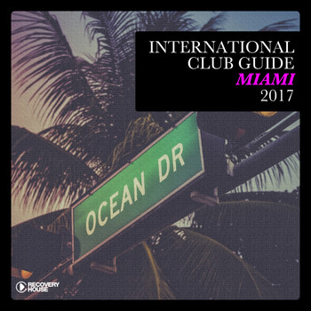 Various Artists - International Club Guide Miami 2017