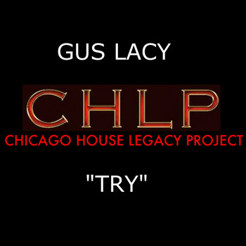 Gus Lacy - Try