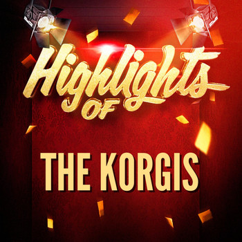 The Korgis - Highlights of the Korgis