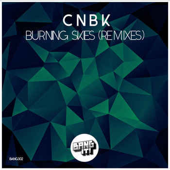 CNBK - Burning Skies (Remixes)