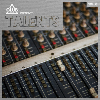 Various Artists - Club Session pres. Talents, Vol. 10