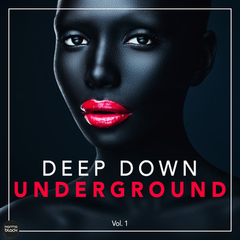 Various Artists - Deep Down Underground, Vol. 1