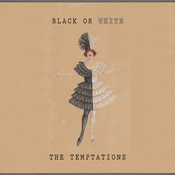 The Temptations - Black Or White