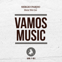 Sergio Pardo - Here We Go