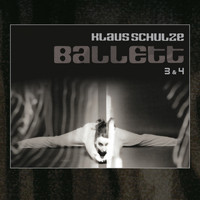 Klaus Schulze - Ballett 3 & 4