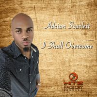 Adrian Scarlett - I Shall Overcome