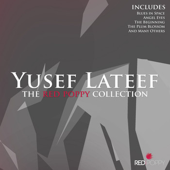 Yusef Lateef - Yusef Lateef - The Red Poppy Collection