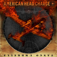 American Head Charge - Tango Umbrella (Explicit)