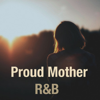 Various Artists - Proud Mother: R&B