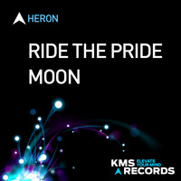 Heron - Ride The Pride / Moon