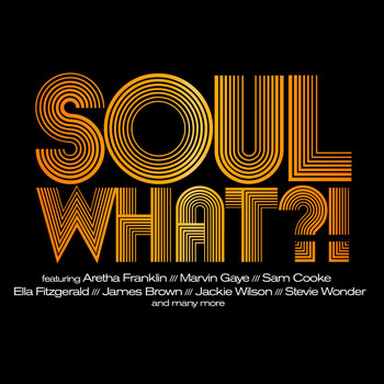 Various Artists - Soul What?!