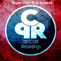 Roger Lito - It Is Evident