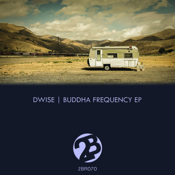 dWise - Buddha Frequency EP
