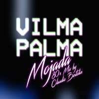 Vilma Palma e Vampiros - Mojada