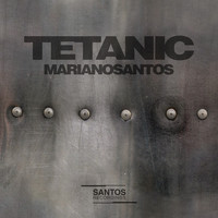 Mariano Santos - Tetanic