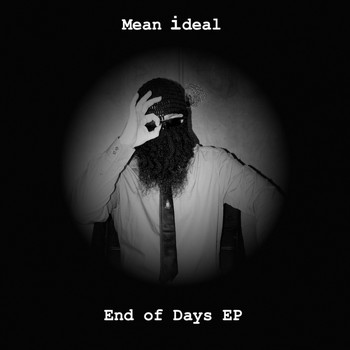 Mean ideal - End of Days EP