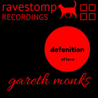 Gareth Monks - Defenition Of Love
