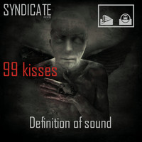 Definition Of Sound - 99 kisses