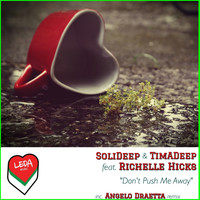 SoliDeep - Don't Push Me Away