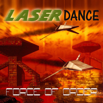 Laserdance - Force Of Order