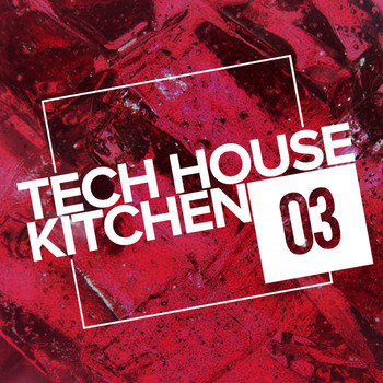 Various Artists - Tech House Kitchen 03